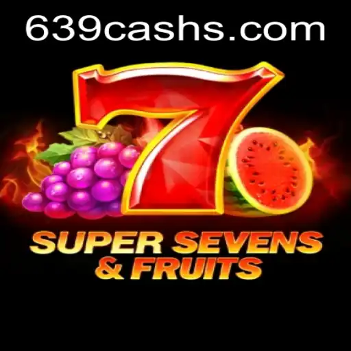 Exploring 7SuperSevensFruits and the Exciting World of 639.CASH